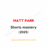 Matt Parr - Shorts Mastery