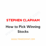 Stephen Clapham - How to Pick Winning Stocks