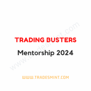 Trading Busters - Mentorship 2024