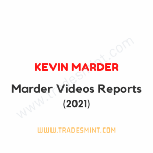 Kevin Marder – Marder Videos Reports 2021