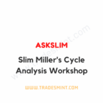 askSlim - Slim Miller's Cycle Analysis Workshop