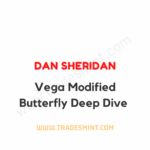 Dan Sheridan – Vega Modified Butterfly Deep Dive
