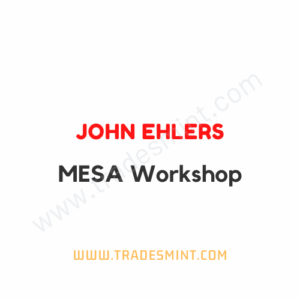 John Ehlers - MESA Workshop