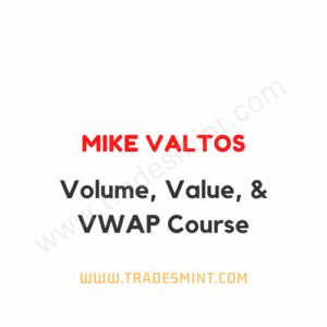 Mike Valtos - Volume, Value, & VWAP Course