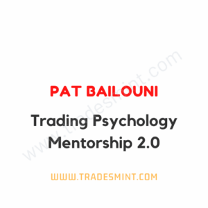 Pat Bailouni - Trading Psychology Mentorship 2.0