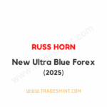 Russ Horn - New Ultra Blue Forex 2025