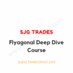 SJG Trades - Flyagonal Deep Dive Course