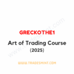 GreckoThe1 - Art of Trading Course 2025