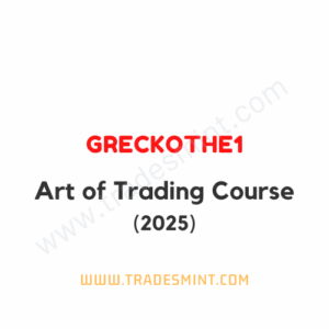 GreckoThe1 - Art of Trading Course 2025