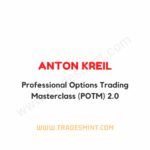 Anton Kreil - Professional Options Trading Masterclass (POTM) 2.0