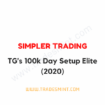 Simpler Trading - TG's 100k Day Setup Elite
