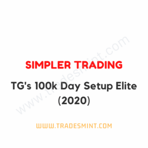 Simpler Trading - TG's 100k Day Setup Elite