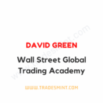 David Green - Wall Street Global Trading Academy