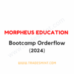 Morpheus Education - Bootcamp Orderflow 2024