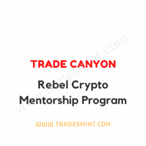 Trade Canyon - Rebel Crypto Mentorship Program