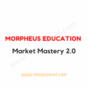 Morpheus Education - Market Mastery 2.0