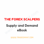 The Forex Scalpers - Supply and Demand eBook