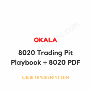 Okala - 8020 Trading Pit Playbook + 8020 PDF
