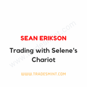 Sean Erikson - Trading with Selene's Chariot