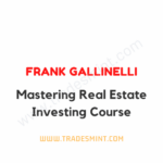 Frank Gallinelli - Mastering Real Estate Investing Course