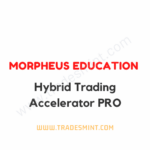 Morpheus Education - Hybrid Trading Accelerator PRO