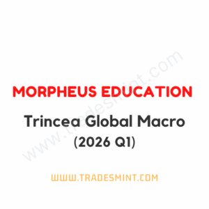 Morpheus Education - Trincea Global Macro 2026 Q1
