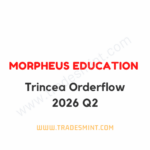 Morpheus Education - Trincea Orderflow 2026 Q2