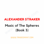 Alexander Straker - Music of The Spheres Book 3
