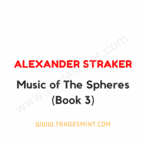 Alexander Straker - Music of The Spheres Book 3