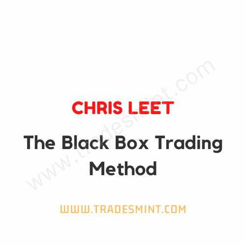 Chris Leet - The Black Box Trading Method