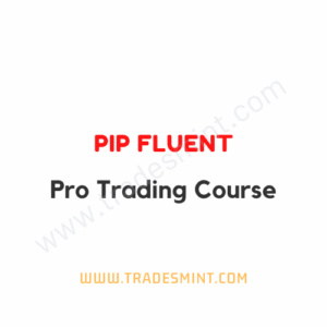 Pip Fluent - Pro Trading Course