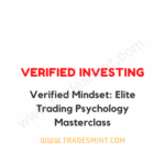 Verified Investing - Verified Mindset Elite Trading Psychology Masterclass