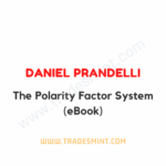 Daniel Prandelli - The Polarity Factor System