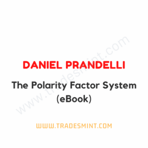 Daniel Prandelli - The Polarity Factor System