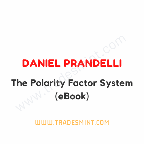 Daniel Prandelli - The Polarity Factor System