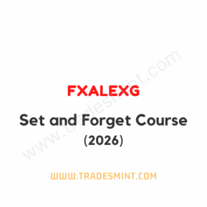 Fxalexg - Set and Forget Course 2026