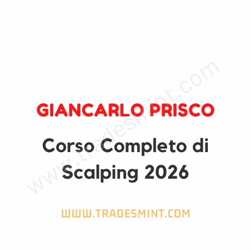 Giancarlo Prisco - Corso Completo di Scalping 2026