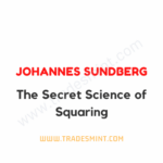 Johannes Sundberg - The Secret Science of Squaring