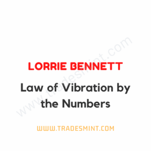 Lorrie Bennett - Law of Vibration by the Numbers