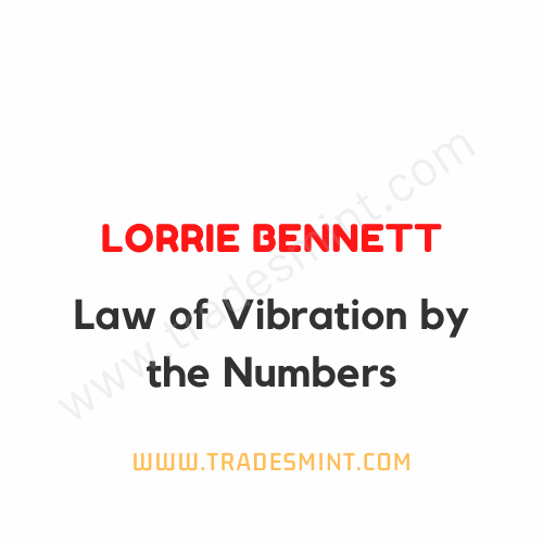 Lorrie Bennett - Law of Vibration by the Numbers