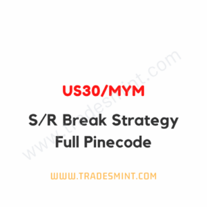 US30/MYM - S/R Break Strategy Full Pinecode