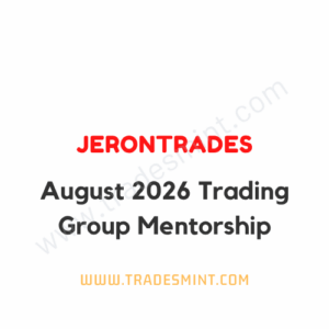JeronTrades - August 2026 Trading Group Mentorship