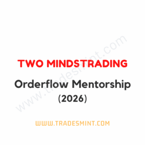 Two MindsTrading - Orderflow Mentorship 2026