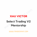XAU Victor - Select Trading V2 Mentorship